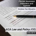  8hrs CE - Accredited Claims Adjuster Law and Policy Course for all licenses (except 3-20) INSCE016FL8
