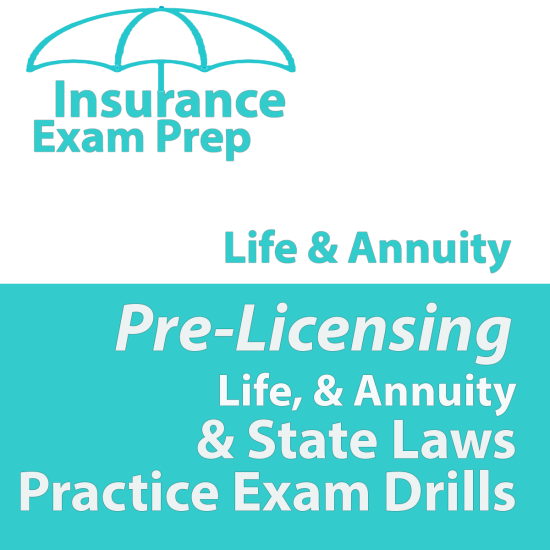  Life, Annuity and Florida Specifics Exam Drills