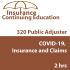 2 hr Public Adjuster CE (3-20) - COVID-19, Insurance and Claims