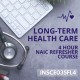 4 hr Long-Term Care NAIC  Refresher